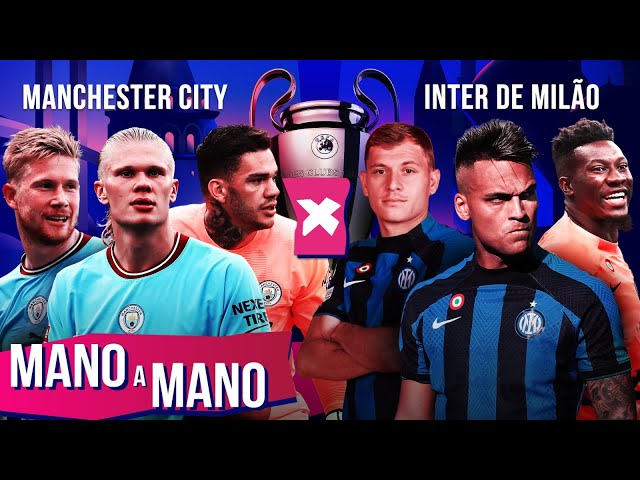 Manchester City x Inter: onde assistir à final da Champions