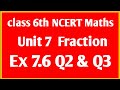 NCERT Maths class 6th Unit 7 Fraction  Ex 7.6 Q2 &amp; Q3