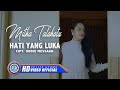 Mitha Talahatu - Hati Yang Luka || Lagu Pop Nostalgia Indonesia (Official Music Video)