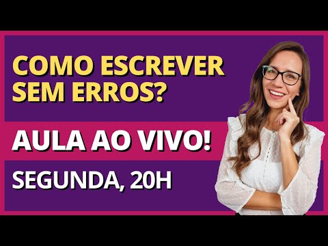 Vídeo: Como Escrever Sem Erros