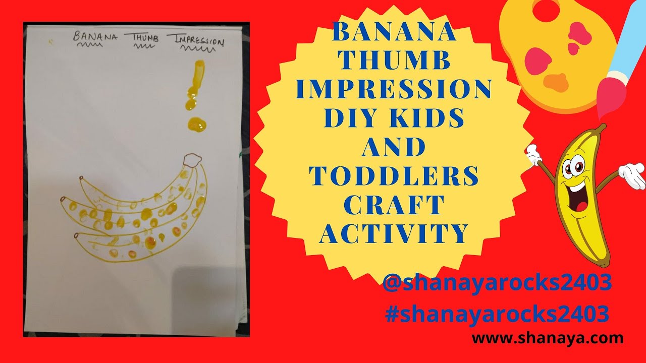 Banana thumb impression Diy Kids and Toddlers Craft Activity YouTube