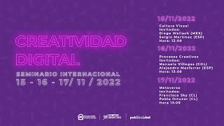 Seminario internacional en creatividad digital - Diego Wallach + Sergio Martínez