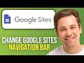 How to Change a Google Sites Navigation Bar