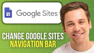 How to Change a Google Sites Navigation Bar