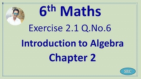 6th Std Maths Chapter 2 Introduction to Algebra Exercise 2.1 Q.No.6 | Tamil |  English
