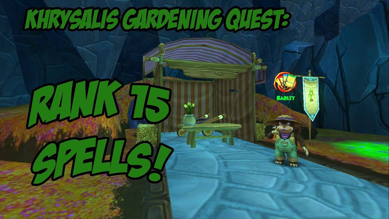 Wizard101 Khrysalis Gardening Quest New Rank 15 Spells Youtube