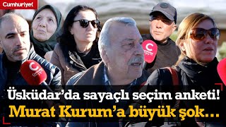 AKP'nin kalesi Üsküdar'da sayaçlı seçim anketi: Murat Kurum'a büyük şok...