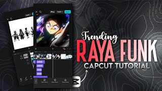 Trending RAYA FUNK Edit In Capcut Tutorial | ZENO EDITX
