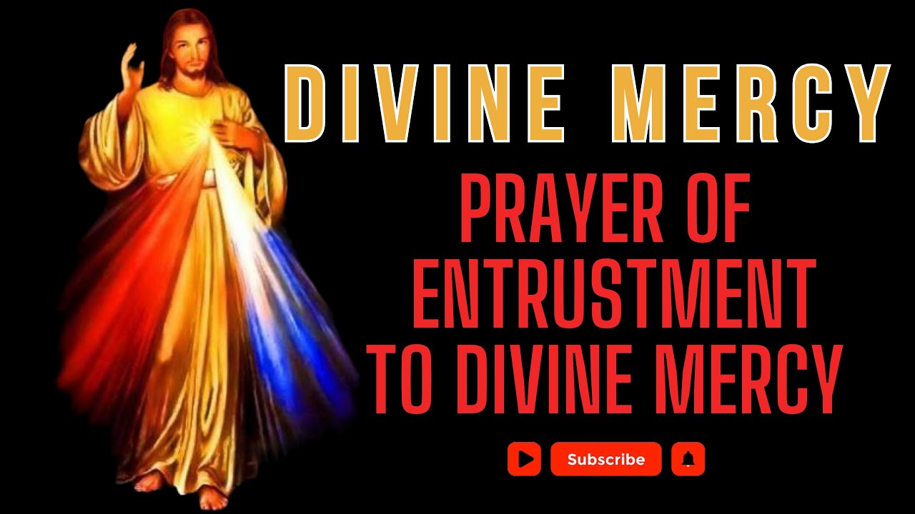 PRAYER OF ENTRUSTMENT TO DIVINE MERCY #divinemercy #divinemercyprayer # ...
