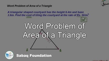 Word Problem of Area of a Triangle, Math Lecture | Sabaq.pk