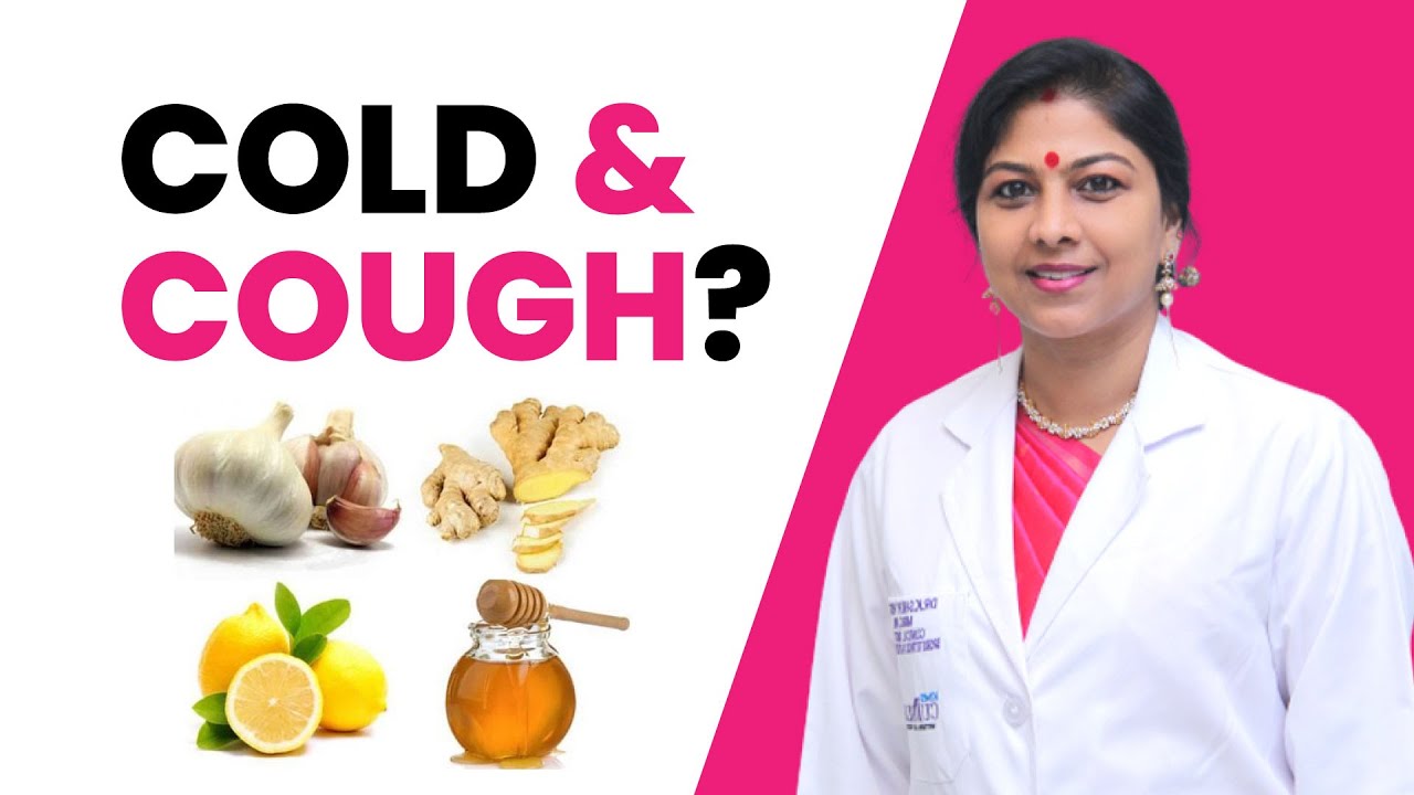 Simple home remedies for cold and cough Natural Treatment For Cold