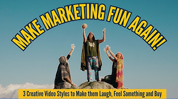 Make Marketing Fun Again: 3 Video Styles to Attract & Convert Clients