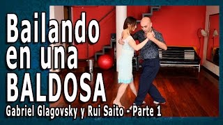 Bailando en una baldosa - Clase de tango nivel 2 - Gabriel Glagovsky y Rui Saito - Parte 1