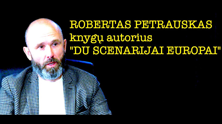 Dapkus #25 "DU SCENARIJAI EUROPAI" knygų autorius ROBERTAS PETRAUSKAS vieša versija