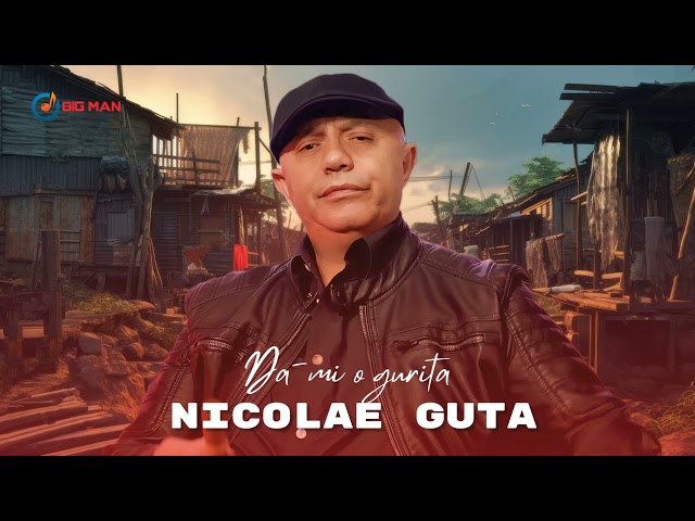 Nicolae Guta - Da-mi o gurita [Videoclip Oficial] 2024 class=