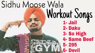Sidhu Moose Wala Gym Workout Songs || Panjabi Workout Songs (7 Power Fitness)