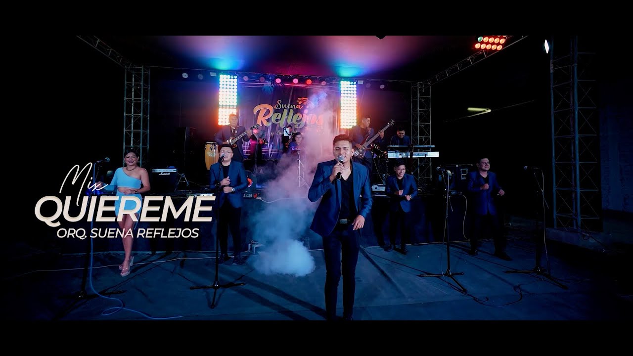 Mix  Quiereme / Suena Reflejos