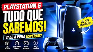 PlayStation 6: Tudo o que Sabemos Até Agora (Sem Rumores Falsos) | Vale a Pena Esperar?
