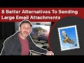 8 Better Alternatives To Sending Large Email Attachments