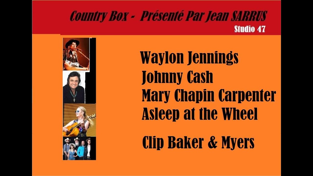 Country Box Jean SARRUS Waylon Jennings, Johnny Cash, Mary Chapin Country Box Jean SARRUS Waylon Jennings, Johnny Cash, Mary Chapin