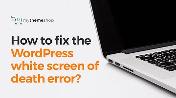 How to fix the WordPress white screen of death error?