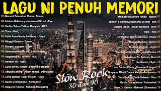 LAGU JIWANG 80AN DAN 90AN TERBAIK - LAGU SLOW ROCK MALAYSIA - KOLEKSI 40 LAGU2 JIWANG 80AN - 90AN