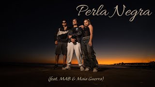 Perla Negra - Luxa (feat. MAB & Maia Guerra) | QHP (Official Video)