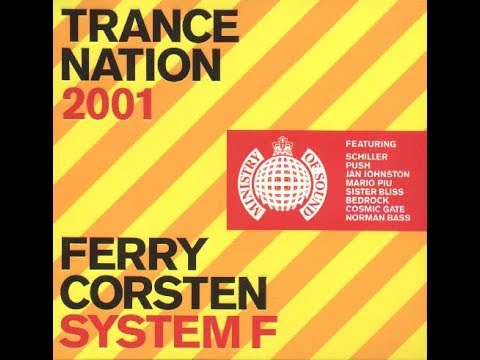 Ferry Corsten  System F   Trance Nation 2001   CD1
