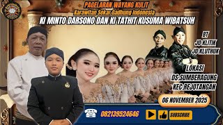 🛑 WAYANG KULIT DALANG KI MINTO DARSONO & KI THATHIT K.W // 