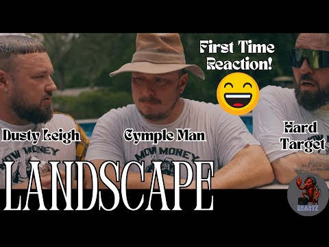 Landscape Reaction | @hardtargetmusic @DustyLeighOfficial @Cymple_Man Makin Us Laugh