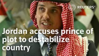 Jordan accuses prince of plot to destabilize country