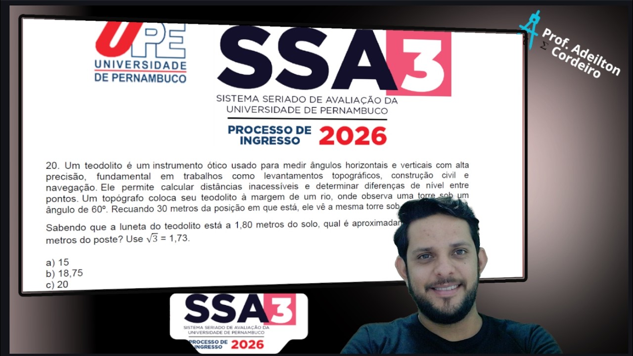QUESTÃO 20 SSA3 2026 UPE - Razões trigonométrica - Seno - Triângulo retângulo