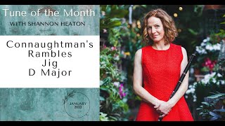 Video thumbnail of "Connaughtman's Rambles [Jig] - Tune of the Month with Shannon Heaton"