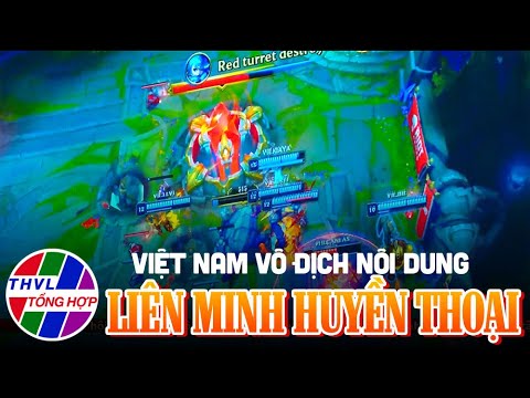 Việt Nam vô địch nội dung Liên minh huyền thoại