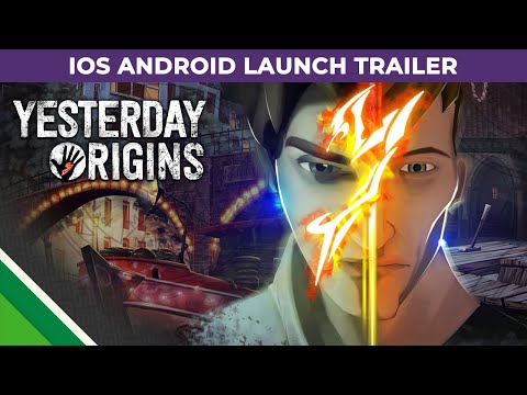 Yesterday Origins | iOS Android Launch Trailer | Microïds & Pendulo Studios