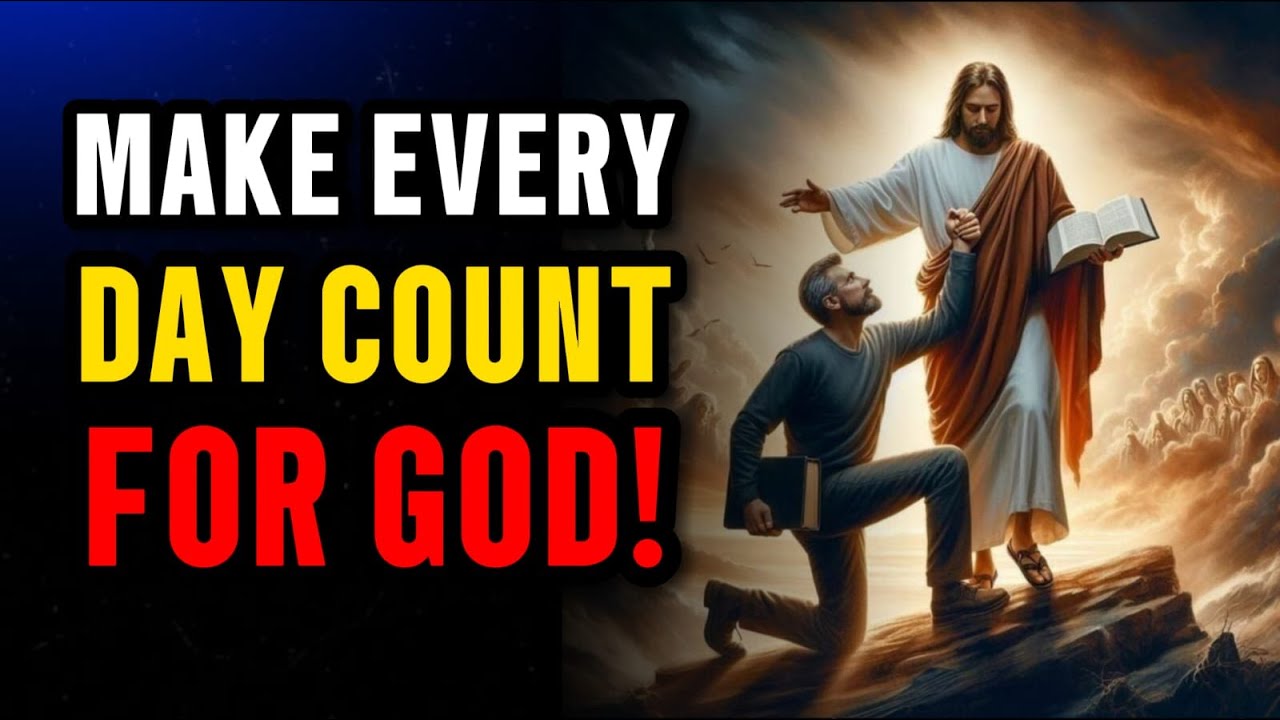 time-is-running-out-here-s-how-to-live-every-day-fully-for-god-youtube