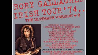 RORY GALLAGHER - THE ULTIMATE IRISH TOUR 74 + 2