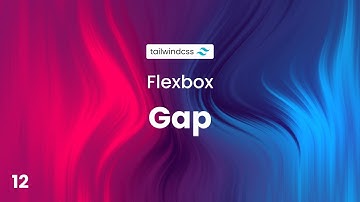 🔲 Gap | Tailwind CSS for Beginners