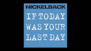 Nickelback - If Today Was Your Last Day (Pop Mix Edit Instrumental)