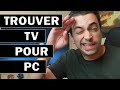 Comment trouver une tlvision pour son ordinateur  trouver une tv pour pc