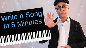Write A Song On Piano In 5 Minutes