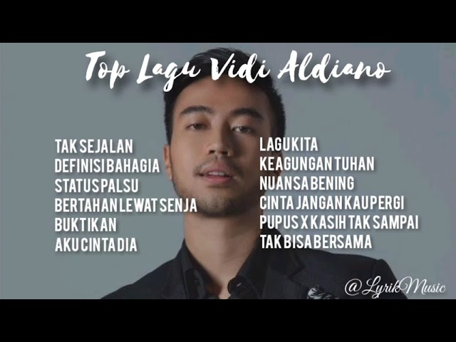 TOP BEST LAGU VIDI ALDIANO || VIRAL DI TIKTOK 2022 || LAGU INDONESIA GALAU class=