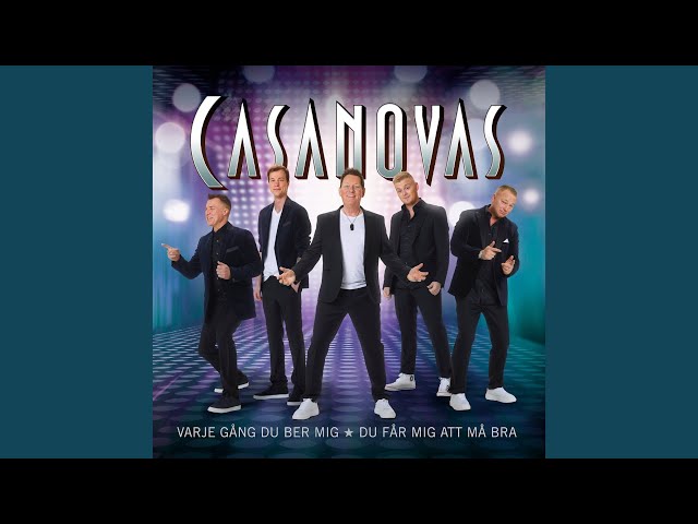 Casanovas - Värje gång du ber mig