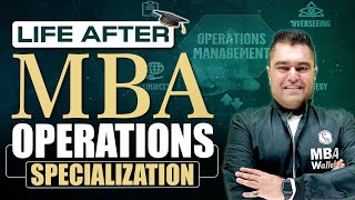 Life after MBA | Operations Specialization | CAT 2023 | Best Specialization After MBA