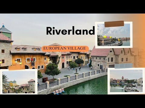 Riverland || European mini village || Dubai parks and Resorts|| 4k