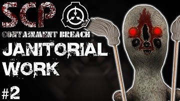Definitely The Best Mod! | SCP Containment Breach | SCP Janitorial Work Mod #2