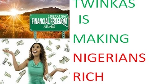 Twinkas Review 2017 | Is Twinkas Really Making Nigerians Rich?