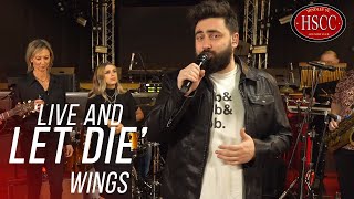 'Live And Let Die' (WINGS) Cover by The HSCC | Rock Band Cover | #wings