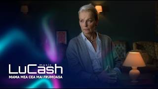 LuCash Music - Mama mea cea mai frumoasa | Official Video |