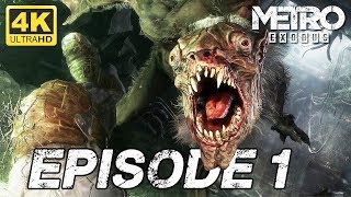 METRO EXODUS -  Let's Play FR Episode 1 Sans Commentaires (Ps4 pro 4K)